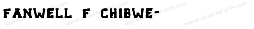 Fanwell F Chibwe字体转换